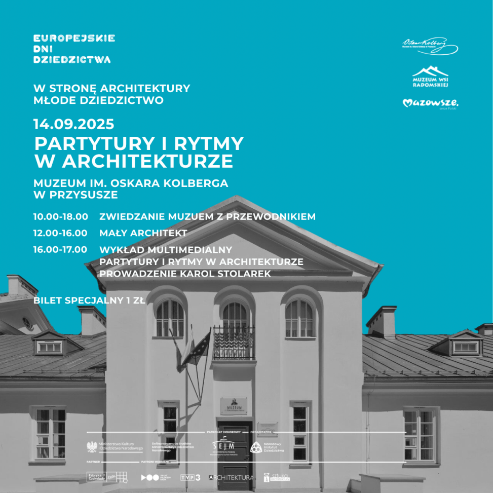 Partytury i rytmy w architekturze - 33. edycja Europejskich Dni Dziedzictwa
