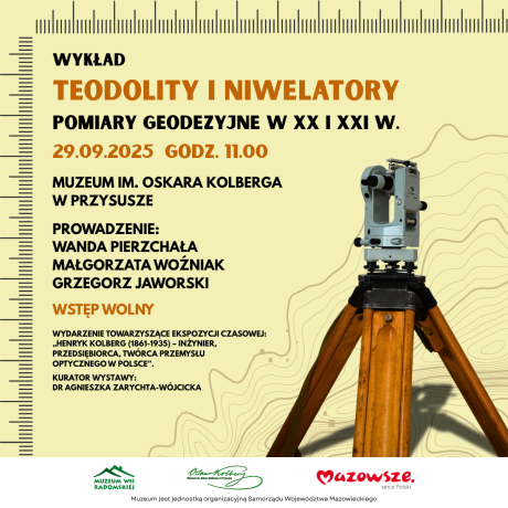 Wykład pt. „Teodolity i niwelatory. Pomiary geodezyjne w XX i XXI w.”