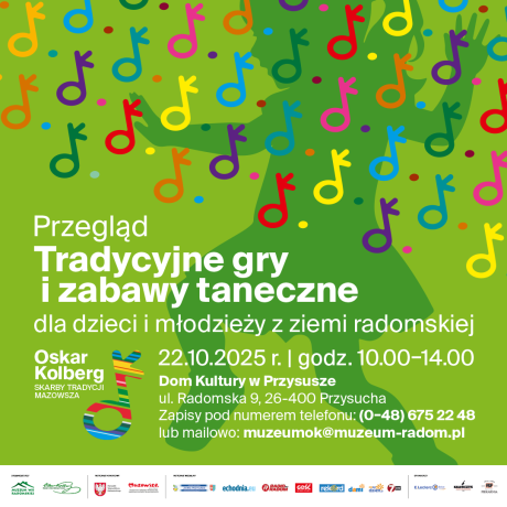2. edycja Przeglądu „Tradycyjne gry i zabawy taneczne dla dzieci i młodzieży z ziemi radomskiej”