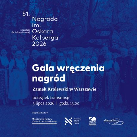 51. Nagroda im. Oskara Kolberga „Za zasługi dla kultury ludowej”