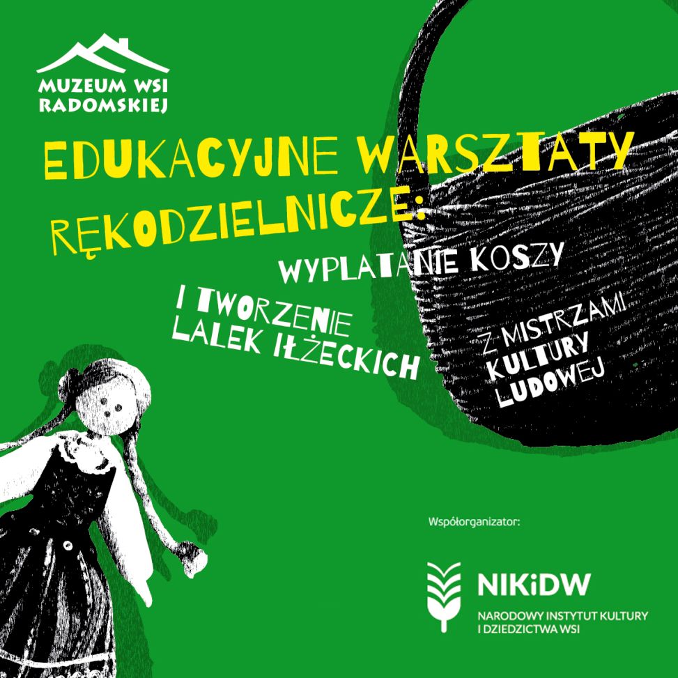 Edukacyjne warsztaty rękodzielnicze: tworzenia lalek iłżeckich z mistrzami kultury ludowej