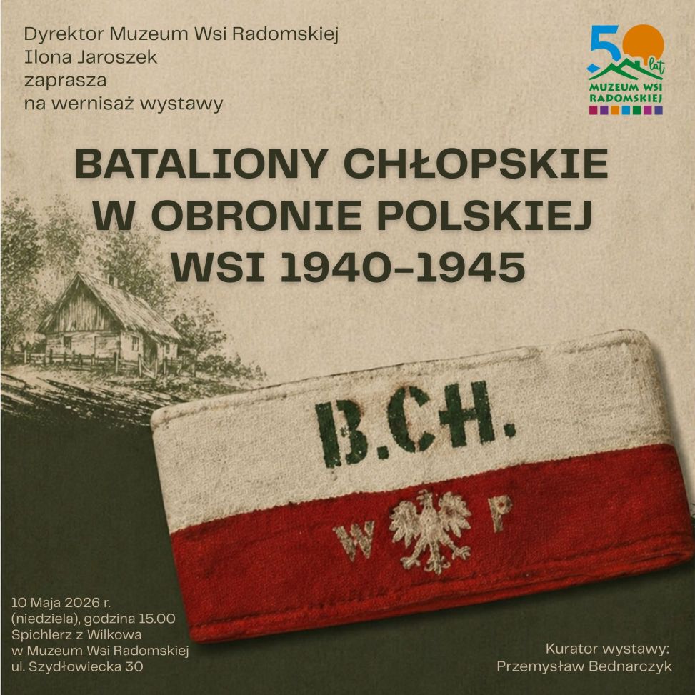 Zaproszenie na wernisaż wystawy „Bataliony Chłopskie w obronie Polskiej Wsi 1940–1944”