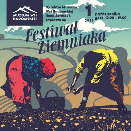 Festiwal Ziemniaka - Skansen czynny od 11.00 - 19.00!