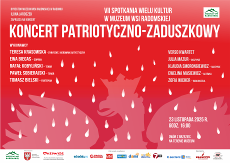 VII Spotkania wielu kultur
w Muzeum Wsi Radomskie.  Koncert Patriotyczno Zaduszkowy
