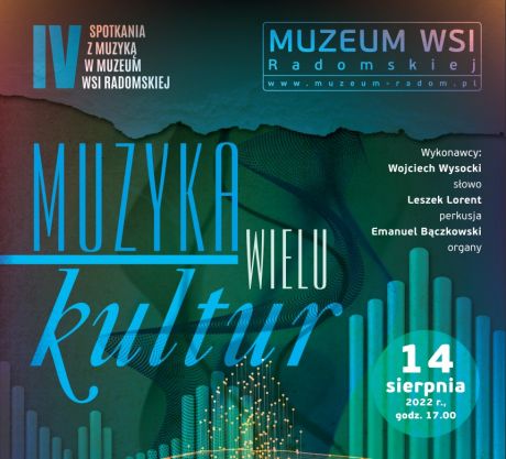 IV Spotkania z muzyką w Muzeum Wsi Radomskiej