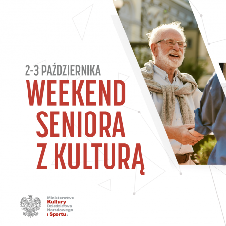 Weekend seniora w Muzeum - ZAPRASZAMY