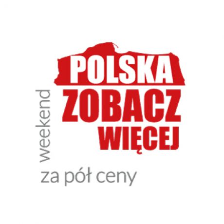 Polska zobacz więcej - weekend za pół ceny